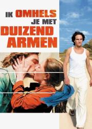Ik omhels je met duizend armen
