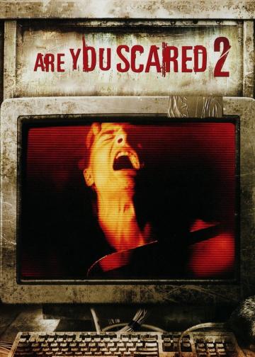Are You Scared 2