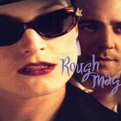 Rough Magic - tWCp1pluLGfP1ClpbjtjbQVY47y.jpg